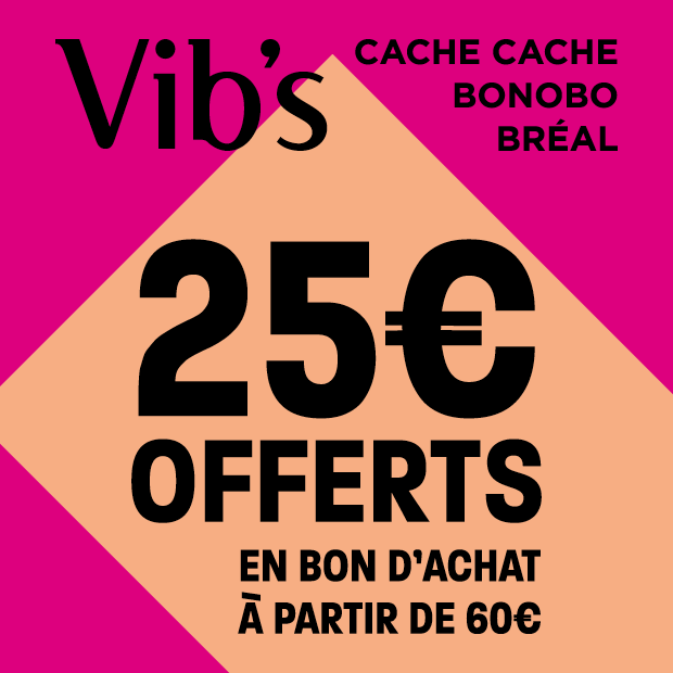 Vib's 25€ offerts en bon d'achat à partir de 60€